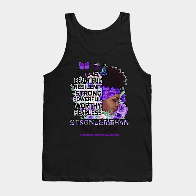 Turner Syndrome awareness black girl she is beautiful stronger than storm Support Gift Tank Top by Benjie Barrett